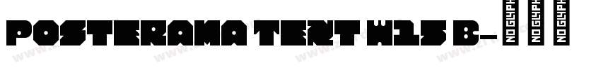 Posterama Text W15 B字体转换